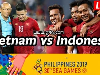 ถ่ายทอดสด-ฟุตบอลซีเกมส์-เวียดนาม-อินโดนีเซีย-นัดชิงชนะเลิศ-seagames-2019-final-vietnam-indonesia